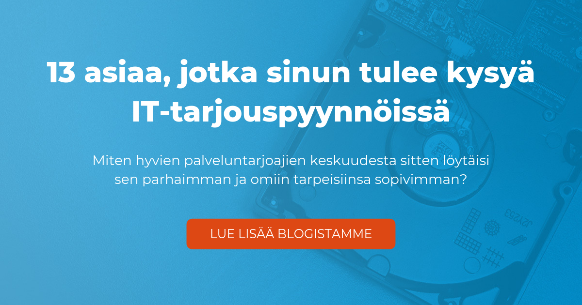 13 Asiaa, Jotka Sinun Tulee Kysyä IT-tarjouspyynnöissä